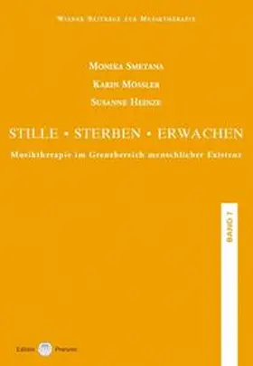 Smetana / Mössler / Heinze | Stille. Sterben. Erwachen | Buch | 978-3-7069-0280-9 | sack.de