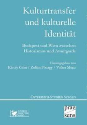 Csúri / Fónagy / Munz |  Kulturtransfer und kulturelle Identität | Buch |  Sack Fachmedien