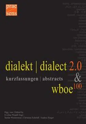 Wandl-Vogt / Winterstein / Schrödl |  dialekt | dialect 2.0 & wboe100. kurzfassungen | abstracts | Buch |  Sack Fachmedien