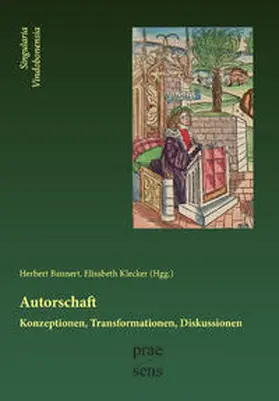 Bannert / Klecker | Autorschaft. Konzeptionen – Transformationen – Diskussionen | Buch | 978-3-7069-0723-1 | sack.de