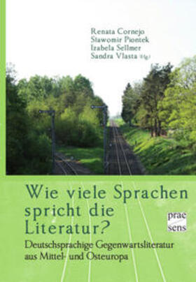 Cornejo / Piontek / Sellmer |  Wie viele Sprachen spricht die Literatur? | Buch |  Sack Fachmedien