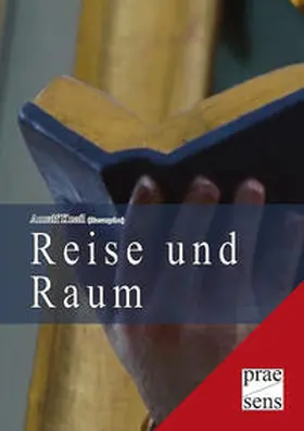 Knafl |  Reise und Raum | Buch |  Sack Fachmedien