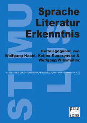 Hackl / Kupczynska / Wiesmüller | Sprache – Literatur – Erkenntnis | Buch | 978-3-7069-0822-1 | sack.de