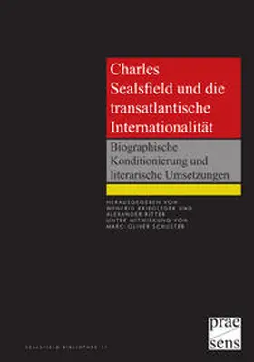 Kriegleder / Ritter | Charles Sealsfield und die transatlantische Internationalität | Buch | 978-3-7069-0908-2 | sack.de