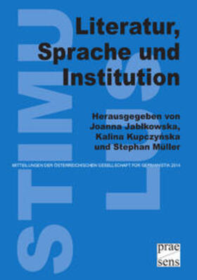 Jablkowska / Kupczynska / Müller |  Literatur, Sprache und Institution | Buch |  Sack Fachmedien