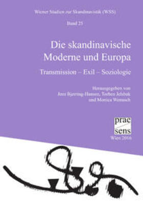 Bjerring-Hansen / Jelsbak / Wenusch |  Die skandinavische Moderne und Europa | Buch |  Sack Fachmedien