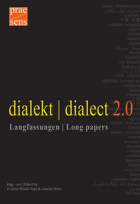 Wandl-Vogt / Dorn |  dialekt | dialect 2.0. Langfassungen | Long papers | Buch |  Sack Fachmedien