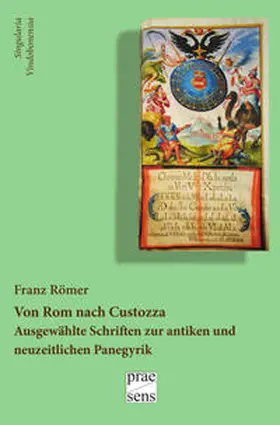 Römer / Amann-Bubenik / Klecker | Von Rom nach Custozza | Buch | 978-3-7069-0970-9 | sack.de