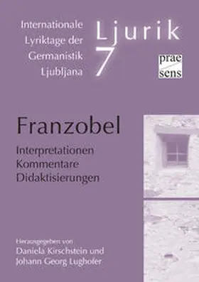 Kirschstein / Lughofer |  Franzobel. Interpretationen - Kommentare - Didaktisierungen | Buch |  Sack Fachmedien