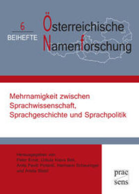 Ernst / Krevs Birk / Pavic Pintaric |  Mehrnamigkeit zwischen Sprachwissenschaft, Sprachgeschichte | Buch |  Sack Fachmedien