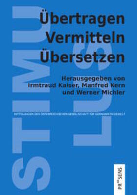 Kaiser / Kern / Michler |  Übertragen - Vermitteln - Übersetzen | Buch |  Sack Fachmedien