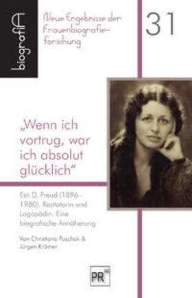 Puschak / Krämer |  "Wenn ich vortrug, war ich absolut glücklich" | Buch |  Sack Fachmedien