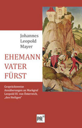 Mayer |  EHEMANN - VATER - FÜRST | Buch |  Sack Fachmedien
