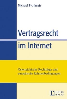 Pichlmair |  Vertragsrecht im Internet | Buch |  Sack Fachmedien
