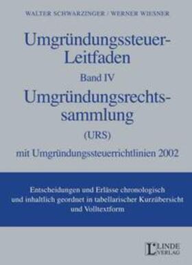 Schwarzinger / Wiesner |  Umgründungssteuer-Leitfaden Band IV | Buch |  Sack Fachmedien