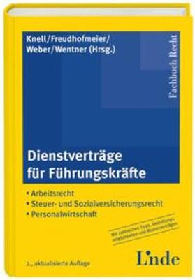Knell / Freudhofmeier / Weber |  Dienstverträge für Führungskräfte | Buch |  Sack Fachmedien