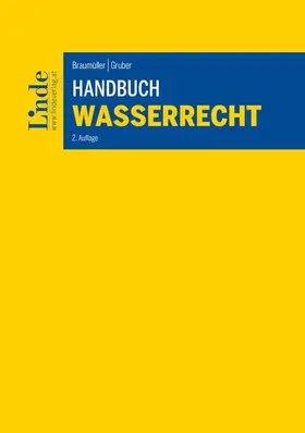 Braumüller / Gruber |  Handbuch Wasserrecht | Buch |  Sack Fachmedien