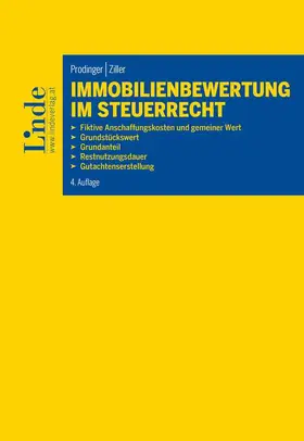 Prodinger / Ziller |  Immobilienbewertung im Steuerrecht | Buch |  Sack Fachmedien