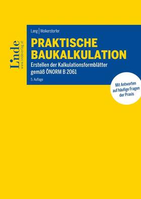 Wolkerstorfer / Lang |  Praktische Baukalkulation | Buch |  Sack Fachmedien