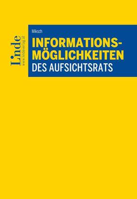 Miksch |  Informationsmöglichkeiten des Aufsichtsrats | Buch |  Sack Fachmedien