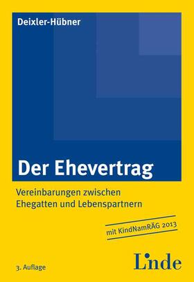 Deixler-Hübner | Der Ehevertrag | Buch | 978-3-7073-2156-2 | sack.de