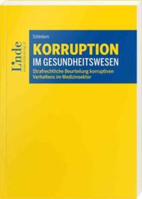Schönborn |  Korruption im Gesundheitswesen | Buch |  Sack Fachmedien