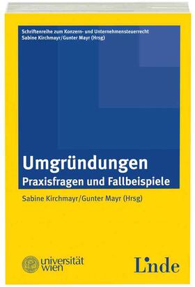 Kirchmayr / Mayr |  Umgründungen | Buch |  Sack Fachmedien