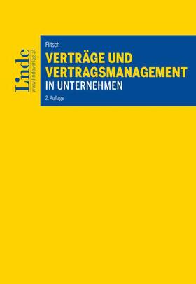 Flitsch |  Verträge und Vertragsmanagement in Unternehmen | Buch |  Sack Fachmedien