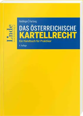 Reidlinger / Hartung |  Das österreichische Kartellrecht | Buch |  Sack Fachmedien