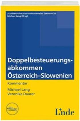 Lang / Daurer |  Doppelbesteuerungsabkommen Österreich-Slowenien | Buch |  Sack Fachmedien
