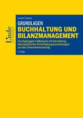 Geirhofer / Hebrank |  Grundlagen Buchhaltung und Bilanzmanagement | Buch |  Sack Fachmedien