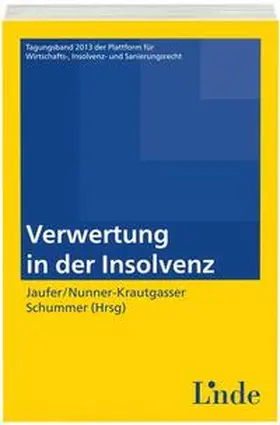 Jaufer / Nunner-Krautgasser / Schummer |  Verwertung in der Insolvenz | Buch |  Sack Fachmedien