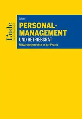 Schorn |  Personalmanagement und Betriebsrat | Buch |  Sack Fachmedien