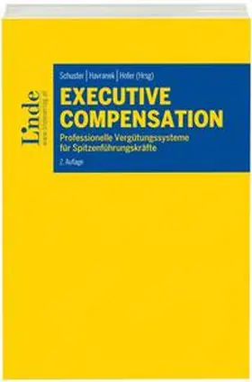 Schuster / Havranek / Hofer | Executive Compensation | Buch | 978-3-7073-3446-3 | sack.de