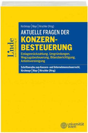 Zöchling / Lachmayer / Kirchmayr |  Aktuelle Fragen der Konzernbesteuerung | Buch |  Sack Fachmedien