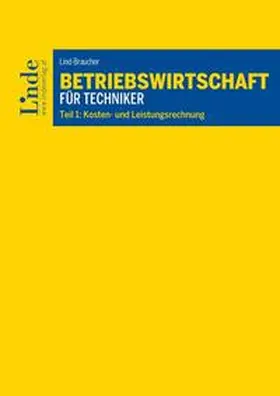 Lind-Braucher |  Betriebswirtschaft für Techniker | Buch |  Sack Fachmedien