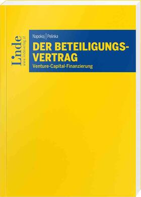 Napokoj / Pelinka |  Der Beteiligungsvertrag | Buch |  Sack Fachmedien