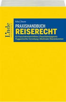 Kolba / Steurer |  Praxishandbuch Reiserecht | Buch |  Sack Fachmedien