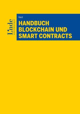 Hanzl |  Handbuch Blockchain und Smart Contracts | Buch |  Sack Fachmedien