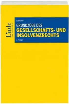 Gurmann |  Grundzüge des Gesellschafts- und Insolvenzrechts | Buch |  Sack Fachmedien