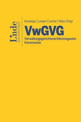 Bertel / Blecha / Bundschuh-Rieseneder |  VwGVG | Verwaltungsgerichtsverfahrensgesetz | Buch |  Sack Fachmedien