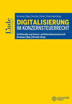 Bendlinger / Dziurdz / Plott |  Digitalisierung im Konzernsteuerrecht | Buch |  Sack Fachmedien