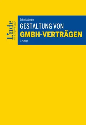 Schmidsberger |  Gestaltung von GmbH-Verträgen | Buch |  Sack Fachmedien