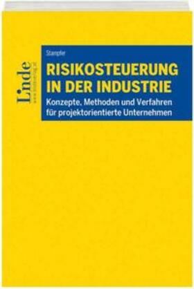 Stampfer |  Risikosteuerung in der Industrie | Buch |  Sack Fachmedien