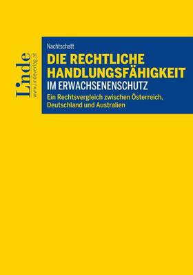 Nachtschatt |  Die rechtliche Handlungsfähigkeit im Erwachsenenschutz | Buch |  Sack Fachmedien