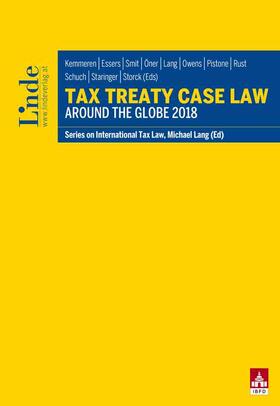 Kemmeren / Essers / Smit |  Tax Treaty Case Law around the Globe 2018 | Buch |  Sack Fachmedien