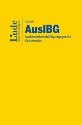 Gerhartl |  AuslBG | Ausländerbeschäftigungsgesetz | Buch |  Sack Fachmedien
