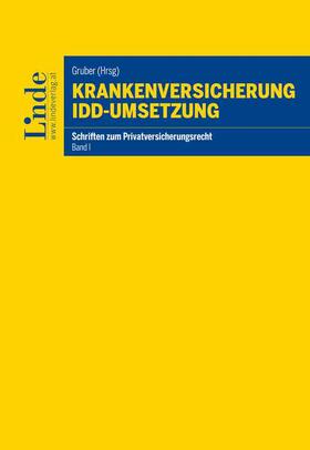 Baier / Gisch / Gruber |  Krankenversicherung - IDD-Umsetzung | Buch |  Sack Fachmedien