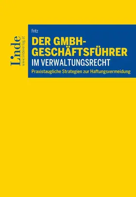 Fritz |  Der GmbH-Geschäftsführer im Verwaltungsrecht | Buch |  Sack Fachmedien