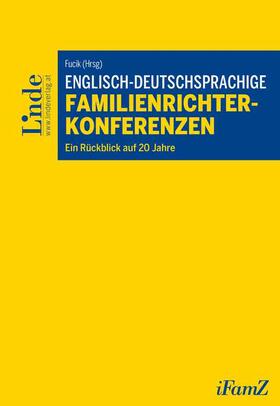 Bonomy / Fucik / Lowe |  Englisch-deutschsprachige Familienrichterkonferenzen | Buch |  Sack Fachmedien